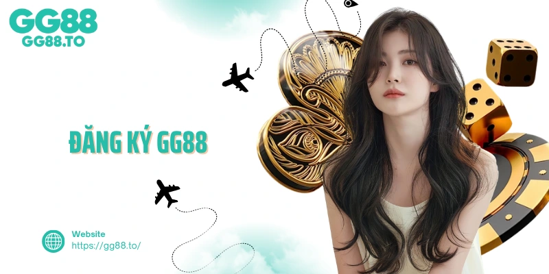 Đăng Ký GG88 - Khám Phá Thế Giới Giải Trí Tuyệt Vời Nhất