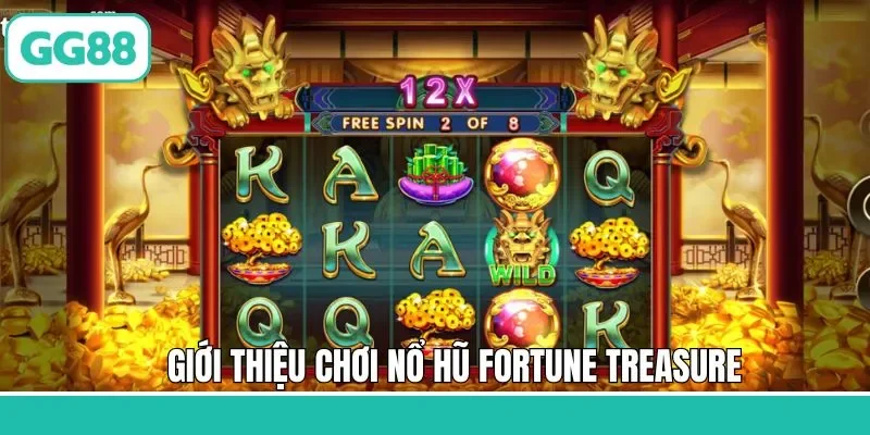 Thông tin tổng quan về slot game Fortune Treasure
