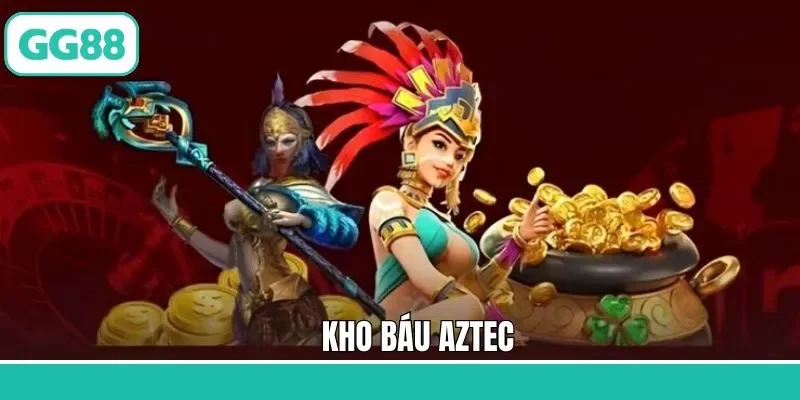Kho Báu Aztec GG88 - Hành Trình Khám Phá Thế Giới Cổ Đại