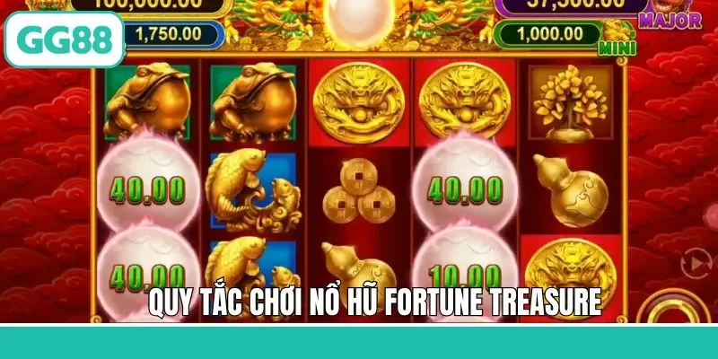 Cách chơi nổ hũ Fortune Treasure chi tiết nhất